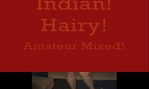 Indian! furry! new cummer mixed!